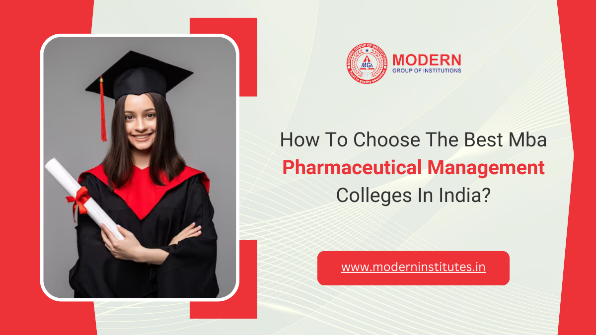 How To Choose The Best Mba Pharmaceutical Management Colleges In India